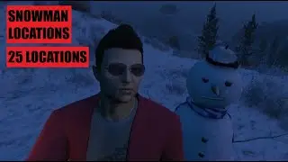 GTA 5 - All 25 Snowmen Locations Guide | Unlocked Snowman Outfit