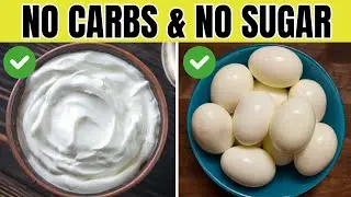 12 HEALTHIEST Foods With No Carbs & No Sugar [UNBELIEVABLE]