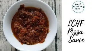 LCHF Pizza Sauce | Pizza Marinara Sauce | Keto /Paleo Pizza Sauce