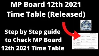 MP Board 2021 10th & 12th Board 2021 Time Table (Released) - How to Check MP Board Time Table