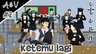ALVYO'S STORY #2 [KETEMU LAGI] || DRAMA SAKURA SCHOOL SIMULATOR || SAKURA SCHOOL SIMULATOR