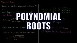 PChem Math 1.2 - Polynomial Roots