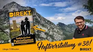 &bdquo;Solidarischer Patriotismus&ldquo; statt &bdquo;Great Reset&ldquo; &ndash; Kurzvorstellung des 38. Magazins Info-DIREKT