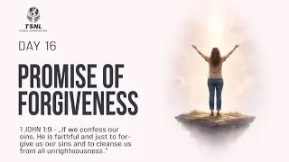 The Promise of Forgiveness I Promise Fast Day 16 I Apostle Daniel Adams