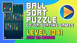 Ball Sort Puzzle - Color Sorting Games Level 1041 Walkthrough [89 Moves!]