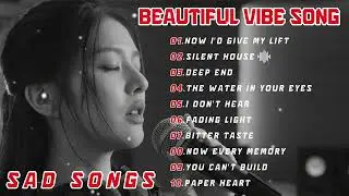 Crying Sad Songs Playlist 😭💔 | Emotional Love Songs for Late Night Reflection #DeeDuuZ