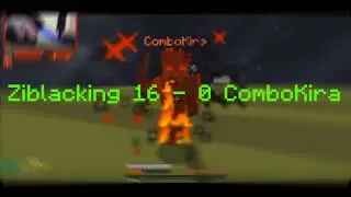 ZIBLACKING VS COMBOKIRA THE REVENGE!!! (16 - 0)
