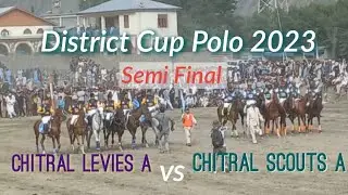 Full Match 2nd Half | Semi Final |Chitral Scouts A vs Chitral Levies A | Freestylepolo | #polo