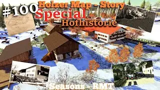 LS19 Story | SPECIAL Folge - Hofhistorie - Hof aufr&auml;umen #100 - Holzer Map