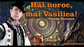Hai noroc mai Vasilica  Marian Morosan, 2026