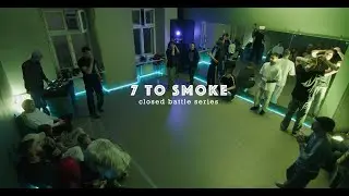 7 To Smoke | Rebels Studio | Lviv