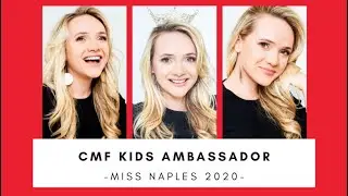 Meet CMF Kids Ambassador Ellee Kennedy, Miss Naples