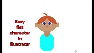 Easy Flat Character in Illustrator