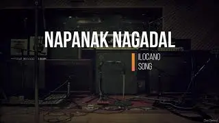 Napanak Nagadal  #Ilocano