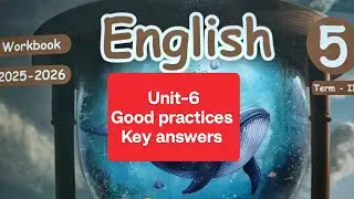 5th std Term-2 English workbook Unit-6 Good practices Key answers&hellip;..2025-26