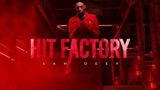 Sam deep Hit factory Album Mix