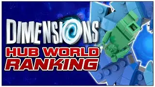 LEGO Dimensions - HUB WORLD RANKING PART 1!