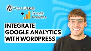 How to Integrate Google Analytics with Wordpress [2026 Full Guide]