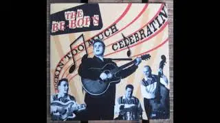 the Be Bop's - Born to love one woman