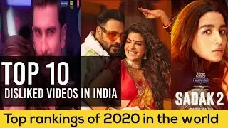top 10 most disliked videos in india | 2020