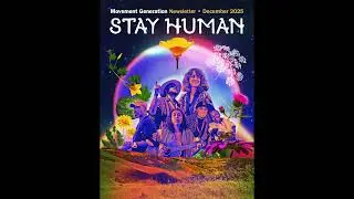 Movement Generation Winter 2025-26 Newsletter: Stay Human (audio version)