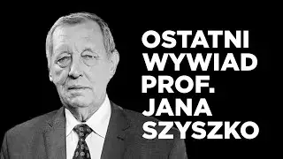 PUSZCZA BIAŁOWIESKA UMIERA? Prof. Jan Szyszko - OSTATNI WYWIAD!