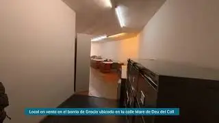 Local en venta en Barcelona, en el barrio de Gracia ubicado en la calle Mare de Deu del Coll