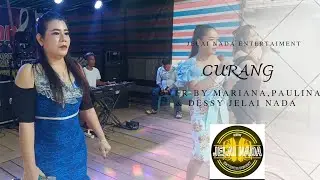 Curang Cover By Mariana,Paulina & Dessy Jelai Nada