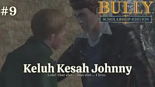 Johnny Cemburu Melihat Lola Bersama Orang Lain - Bully Scholarship Edition Indonesia - Part 9