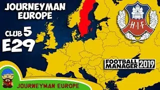 FM19 Journeyman - C5 EP29 - Goodbye Sweden JOB HUNT - A Football Manager 2019 Story