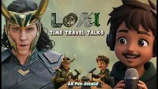 Loki ka Time Travel Podcast 😱😂 | AK Fun Studio Funny Podcast | EP10