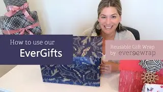 How to use our EverGift Reusable Gift Bags, by EverWrap