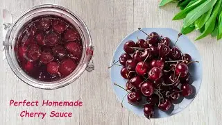 Homemade Cherry Sauce|| Perfect for Waffles, Pancakes, Cakes, Ice cream, Cheese Cakes, and Dessert