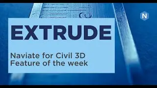 Extrude in Naviate Road - Naviate for Civil 3D feature of the week