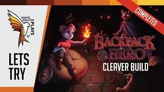 Backpack Hero | GamePlay | Let's Play | Let's Try (QUEEN CLEAVER) - Complete Run