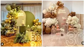 Amazing 30th Birthday Decoration Ideas||Birthday Decorations 2025 | Latest 30th Birthday Decor
