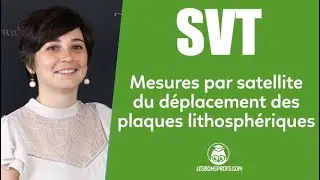 Evaluer le déplacement des plaques lithosphériques : mesures satellites (2) - SVT - Les Bons Profs