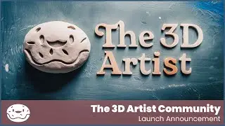 Announcing the Brand New 3D Artist Community!