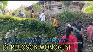 Lebaran Di Kampung Pelosok Wonogiri - Tradisi Mbarak Guyup Rukun Di kota Tidak Ada Seperti Ini