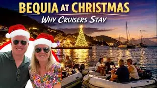 Top 7 Reasons WHY Bequia Is the BEST Sailing Island! [S2E5]