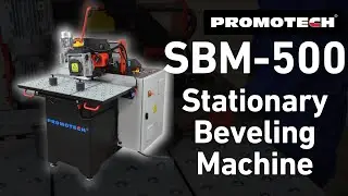 SBM-500 | Stationary Beveling Machine