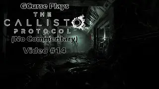 The Callisto Protocol Video #14 Making Way Through Arcas Station Then And The SHU No (Comment)