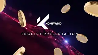 Kompwnd English Presentation