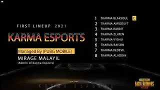 KARMA ESPORTS PUBG MOBILE LINEUP LIST 2021