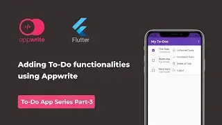 Making a To-Do App using Appwrite and Flutter | To-Do App Series
