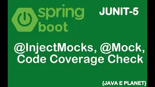 Usage Of @InjectMocks Annotation @Mock Annotation in Mockito JUNIT-5 