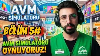 3. Mağaza Açıldı! Peki Bize Ne Getirecek? | MALL SIMULATOR PROLOGUE BÖLÜM 5