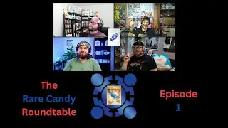 The Rare Candy Roundtable--Episode 1--Pokemon Day, 2025