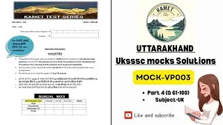 Uttarakhand Uksssc Mock VP003 Solutions Part 4 UK (Q 61-100) #gs #uksssc #mock #answer #anskey #uk