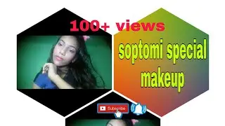 Soptomi special makeup look ।। Enjoy with SHREE ।। SHREEJITA.....😇